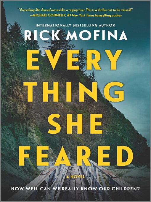 Title details for Everything She Feared by Rick Mofina - Available